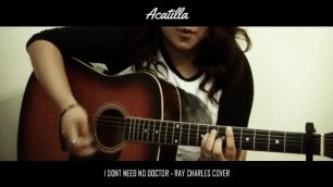 I DONT NEED NO DOCTOR - RAY CHARLES COVER