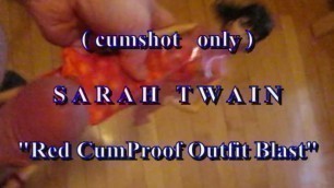 B.B.B. preview: SARAH TWAIN "Red CumProof Outfit Blast" cumshot only no slo