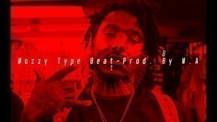 Mozzy Type Beat