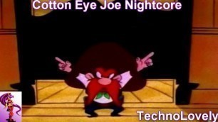 Cotton Eye Joe Nightcore