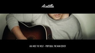 aka m80 the wolf - portugal the man cover