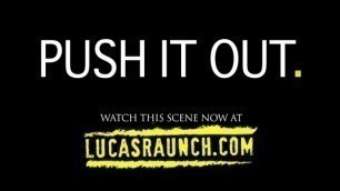 Lucas Raunch - PUSH IT OUT preview